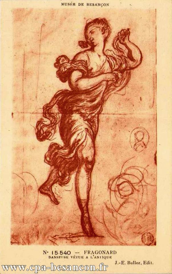 MUSÉE DE BESANÇON - N° 15.540 - FRAGONARD - DANSEUSE VÊTUE A L ANTIQUE